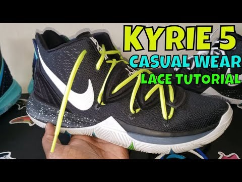 Nike Kyrie 5 Lace Tutorial For Casual Wear + Lace Swap - Youtube